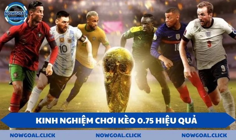 chia se kinh nghiem choi keo chap 0 75 hieu qua 1 Chia sẻ kinh nghiệm chơi kèo chấp 0.75 hiệu quả