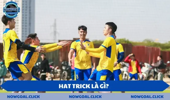 Hat trick là gì
