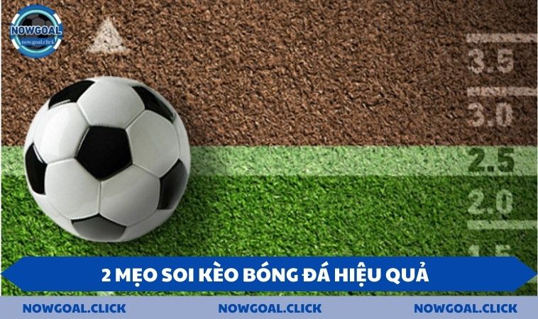 2 mẹo soi kèo bóng đá hiệu quả